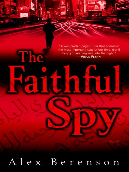 Title details for The Faithful Spy by Alex Berenson - Available